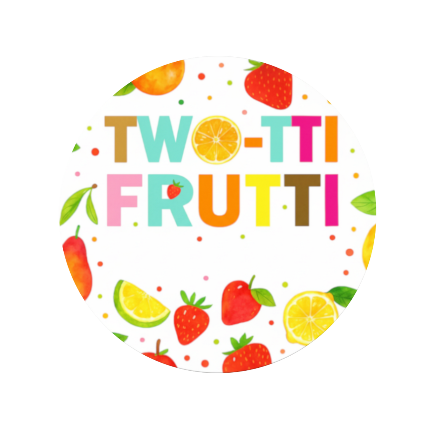 Two-tti Fruti
